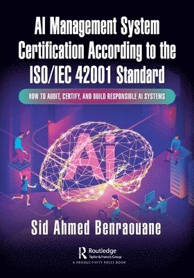 AI Management System Certification According to the ISO/IEC 42001 Standard 1