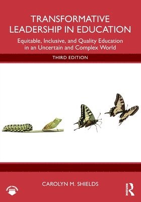 Carolyn M. Shields, USA.) Shields, Carolyn M. (Wayne State University - Transformative Leadership in Education, Häftad