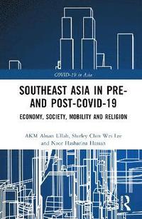 bokomslag Southeast Asia in Pre- and Post-COVID-19