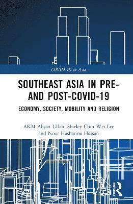 bokomslag Southeast Asia in Pre- and Post-COVID-19