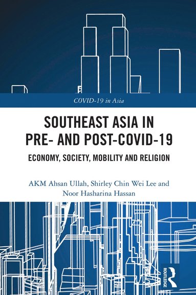 bokomslag Southeast Asia in Pre- and Post-COVID-19