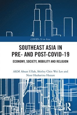 Southeast Asia in Pre- and Post-COVID-19