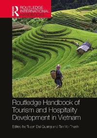 bokomslag Routledge Handbook of Tourism and Hospitality Development in Vietnam