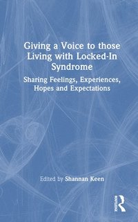 bokomslag Giving a Voice to those Living with Locked-In Syndrome