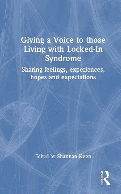 Giving a Voice to those Living with Locked-In Syndrome 1