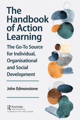 bokomslag The Handbook of Action Learning