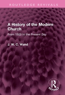A History of the Modern Church 1