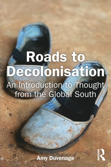 bokomslag Roads to Decolonisation