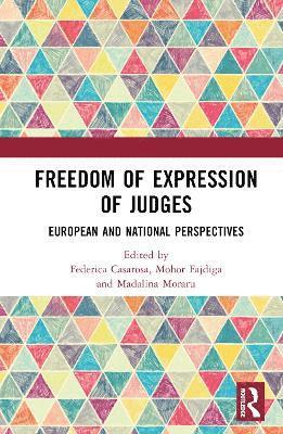 Federica Casarosa, Mohor Fajdiga, Madalina Moraru - Freedom of Expression of Judges, Inbunden
