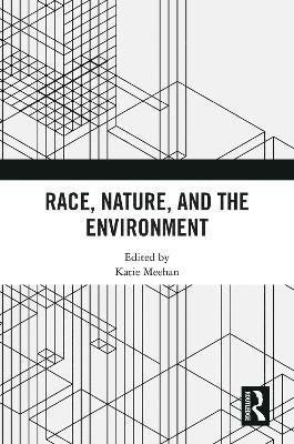 Race, Nature, and the Environment 1