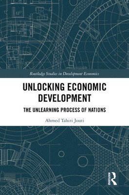 bokomslag Unlocking Economic Development