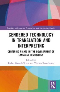 bokomslag Gendered Technology in Translation and Interpreting