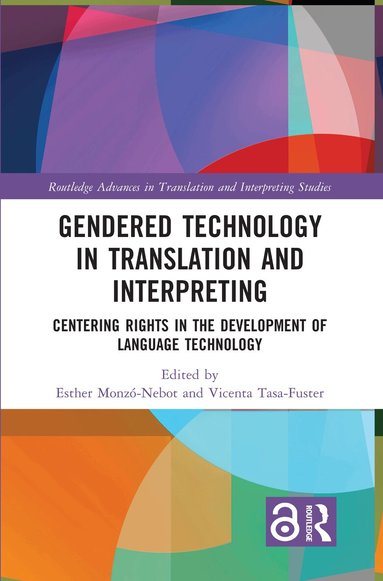 Esther Monzó-Nebot, Vicenta Tasa-Fuster - Gendered Technology in Translation and Interpreting, Inbunden