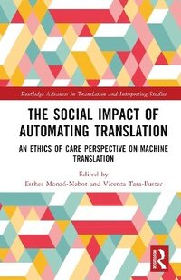 bokomslag The Social Impact of Automating Translation