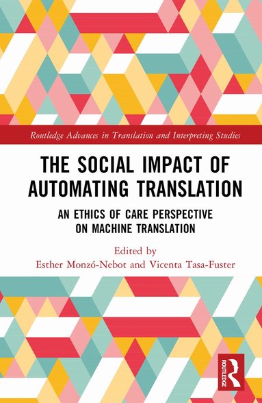 Esther Monzó-Nebot, Vicenta Tasa-Fuster - Social Impact of Automating Translation, Inbunden