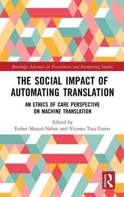 bokomslag The Social Impact of Automating Translation