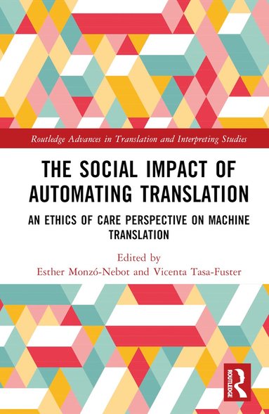 Esther Monzó-Nebot, Vicenta Tasa-Fuster - Social Impact of Automating Translation, Häftad
