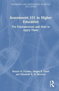 bokomslag Assessment 101 in Higher Education