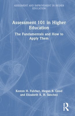 bokomslag Assessment 101 in Higher Education