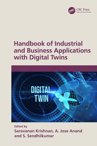 bokomslag Handbook of Industrial and Business Applications with Digital Twins