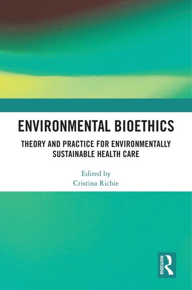 bokomslag Environmental Bioethics