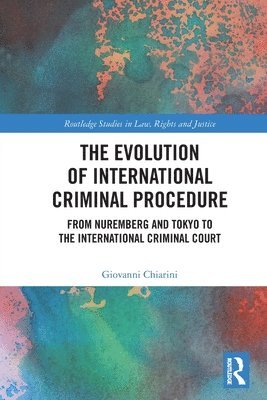 Evolution of International Criminal Procedure