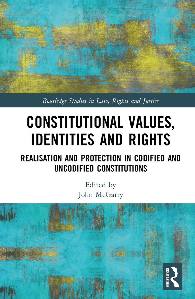 John McGarry, John Mcgarry - Constitutional Values, Identities and Rights, Inbunden