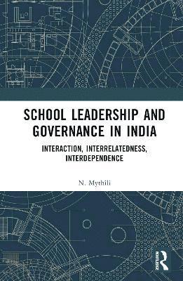 School Leadership and Governance in India 1