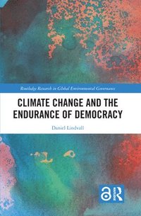 bokomslag Climate Change and the Endurance of Democracy