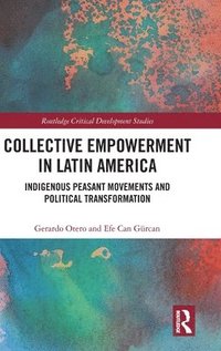 bokomslag Collective Empowerment in Latin America