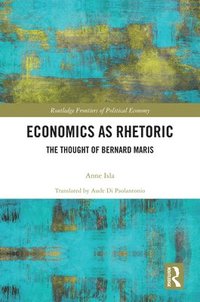 bokomslag Economics as Rhetoric