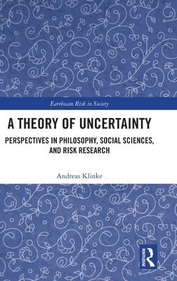 bokomslag A Theory of Uncertainty