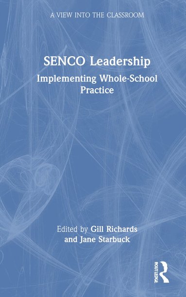 Gill Richards, Jane Starbuck - SENCO Leadership, Inbunden