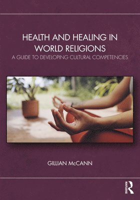 bokomslag Health and Healing in World Religions