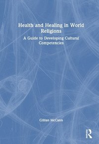 bokomslag Health and Healing in World Religions