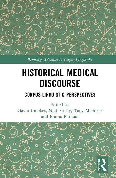 Gavin Brookes, Niall Curry, Tony McEnery, Emma Putland - Historical Medical Discourse, Inbunden