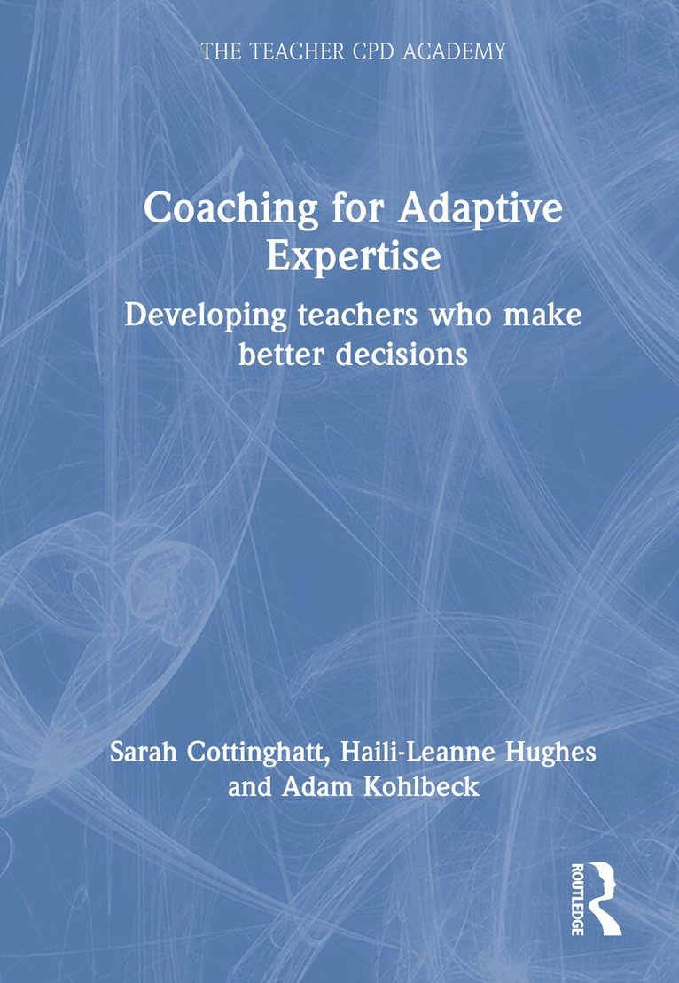 Coaching for Adaptive Expertise