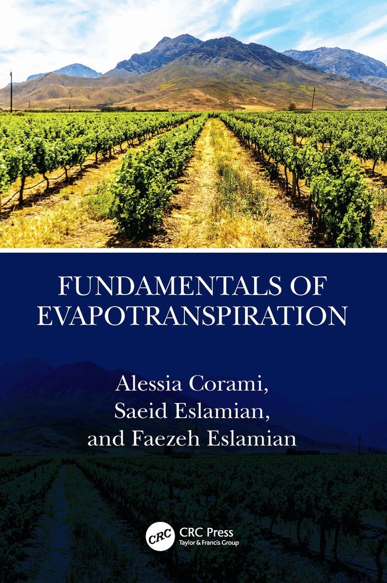 Alessia Corami, Saeid Eslamian, Faezeh A. Eslamian - Fundamentals of Evapotranspiration, Häftad