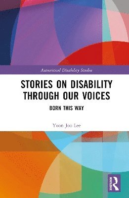 Stories on Disability Through our Voices 1