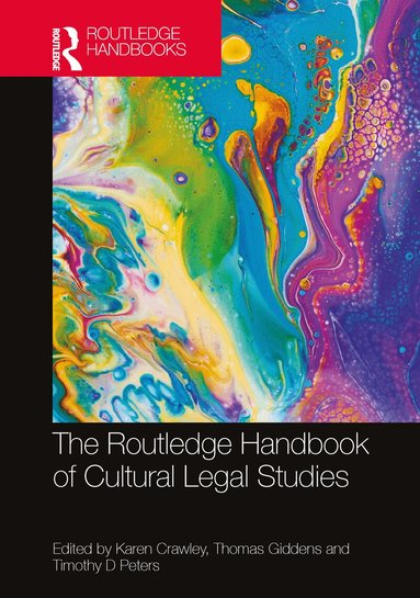 Karen Crawley, Thomas Giddens, Timothy D Peters - Routledge Handbook of Cultural Legal Studies, Häftad