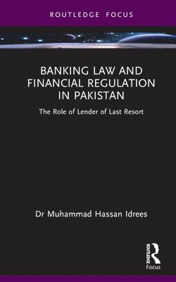 bokomslag Banking Law and Financial Regulation in Pakistan