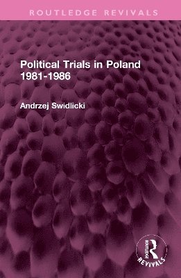 Political Trials in Poland 1981-1986 1
