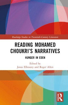 bokomslag Reading Mohamed Choukri's Narratives