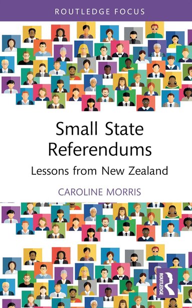 Caroline Morris - Small State Referendums, Inbunden