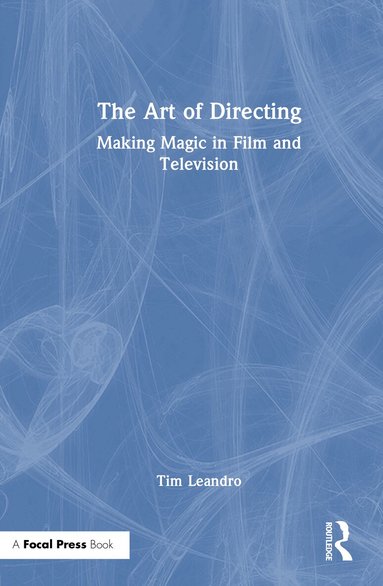 Tim Leandro - Art of Directing, Inbunden