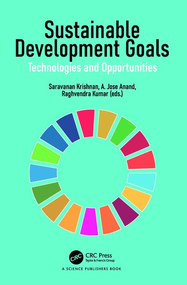 Saravanan Krishnan, A.Jose Anand, Raghvendra Kumar - Sustainable Development Goals, Häftad