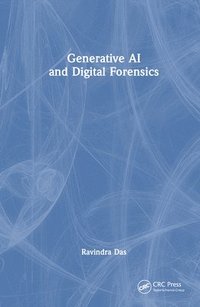 bokomslag Generative AI and Digital Forensics