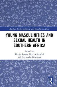 bokomslag Young Masculinities and Sexual Health in Southern Africa