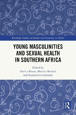 bokomslag Young Masculinities and Sexual Health in Southern Africa