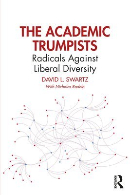 bokomslag Academic Trumpists